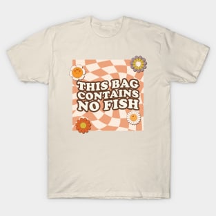 This Bag Contains No Fish / vintage T-Shirt